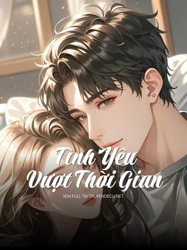 Tình Yêu Vượt Thời Gian
