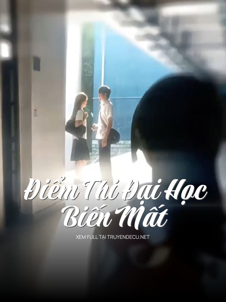 
                            Điểm Thi Đại Học Biến Mất
