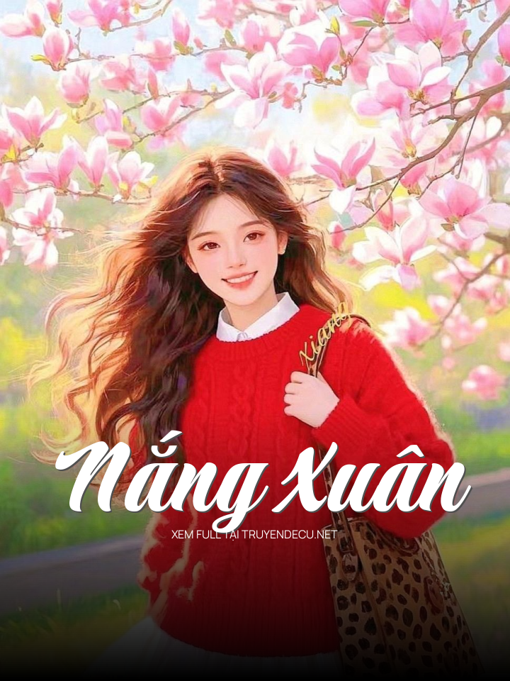 
                            Nắng Xuân