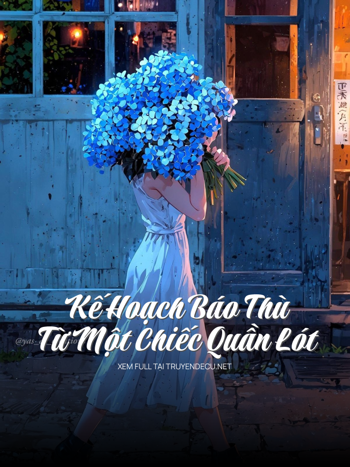
                            Kế Hoạch Báo Thù Từ Một Chiếc Quần Lót