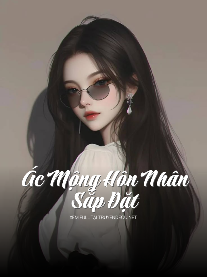 Ác Mộng Hôn Nhân Sắp Đặt