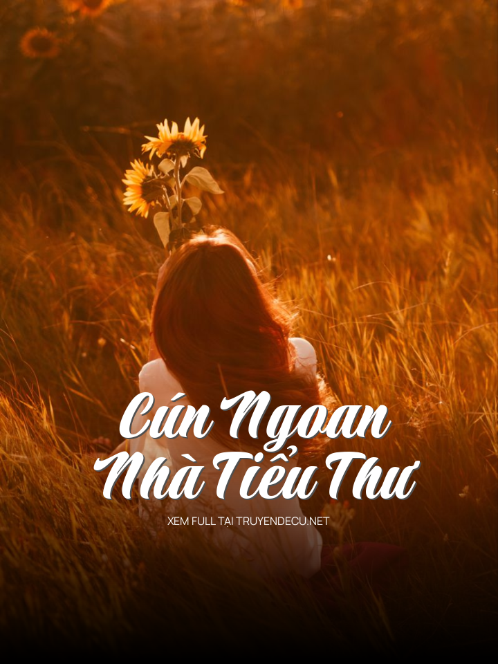 
                            Cún Ngoan Nhà Tiểu Thư