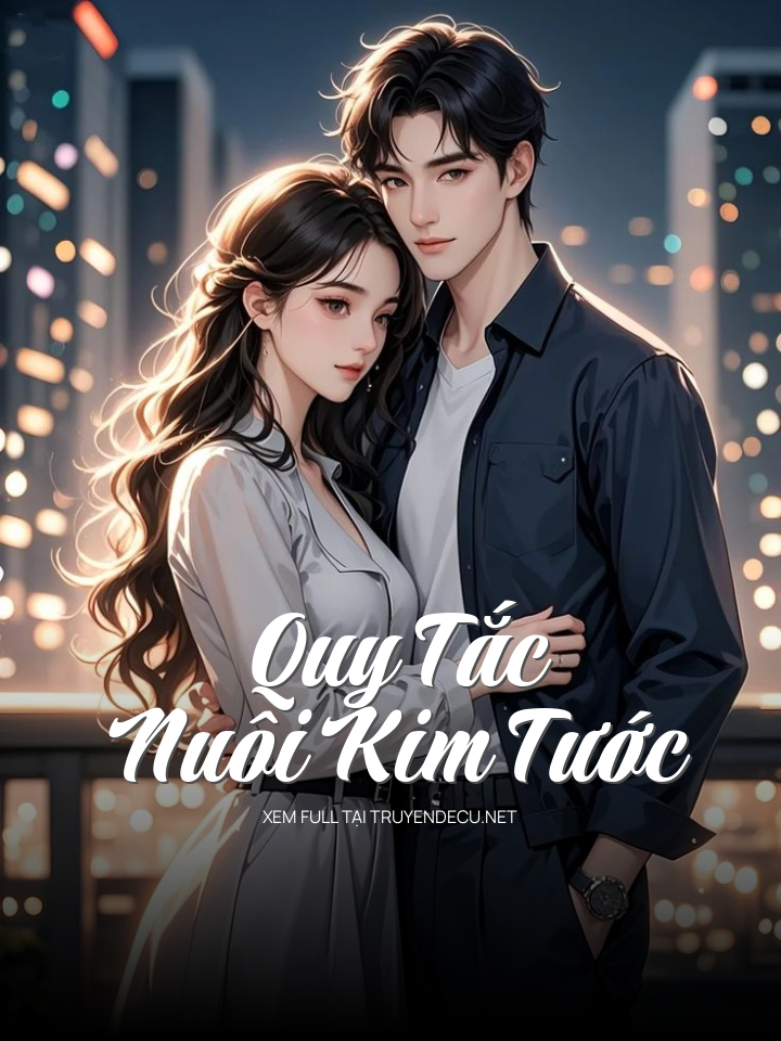 Quy Tắc Nuôi Kim Tước