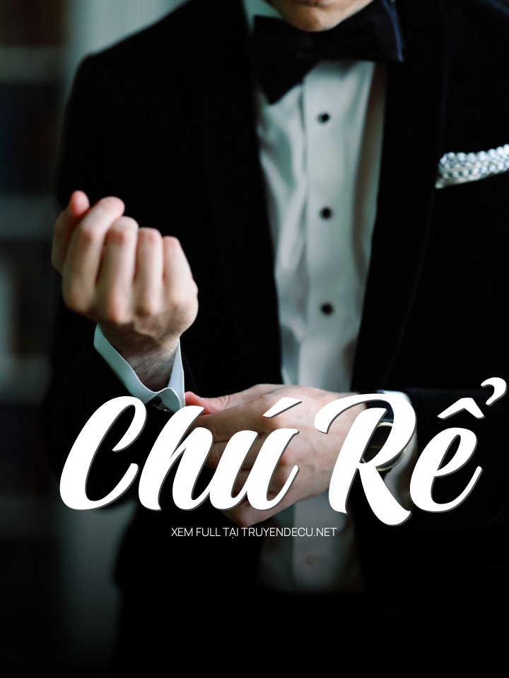 
                            Chú Rể