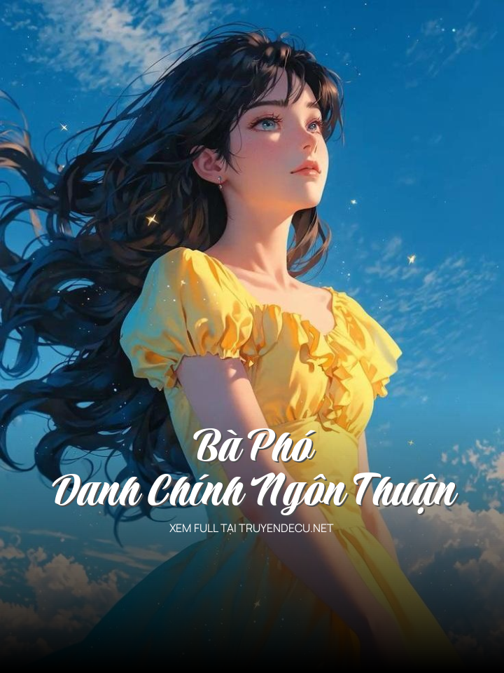 
                            Bà Phó Danh Chính Ngôn Thuận
