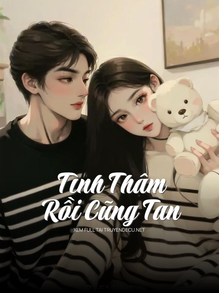 Tình Thâm Rồi Cũng Tan