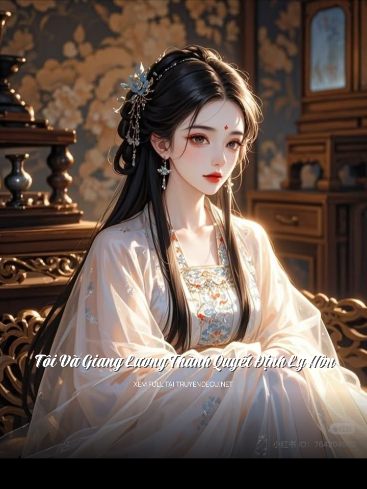 
                            Tôi Và Giang Lương Thành Quyết Định Ly Hôn
