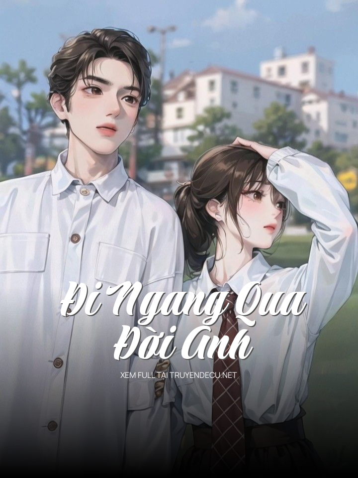 Đi Ngang Qua Đời Anh