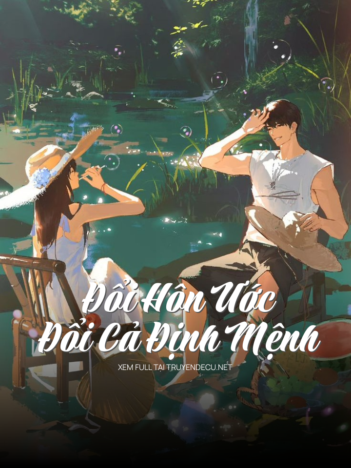 
                            Đổi Hôn Ước, Đổi Cả Định Mệnh