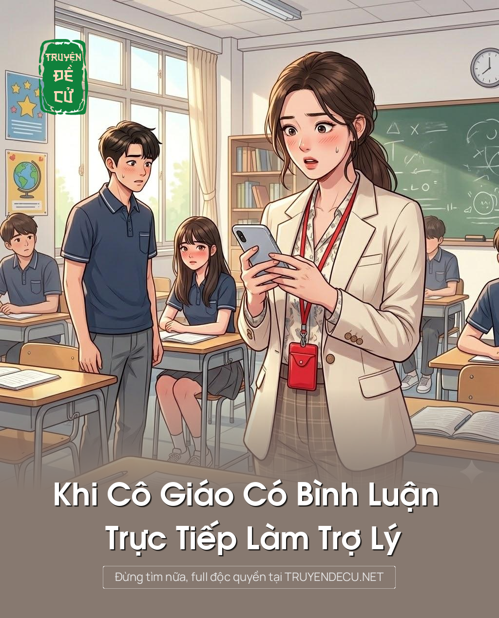 
                            Khi Cô Giáo Có Bình Luận Trực Tiếp Làm Trợ Lý