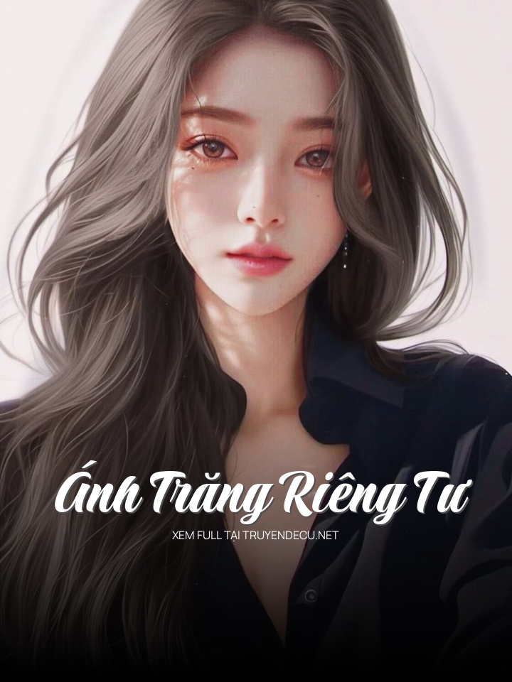 Ánh Trăng Riêng Tư