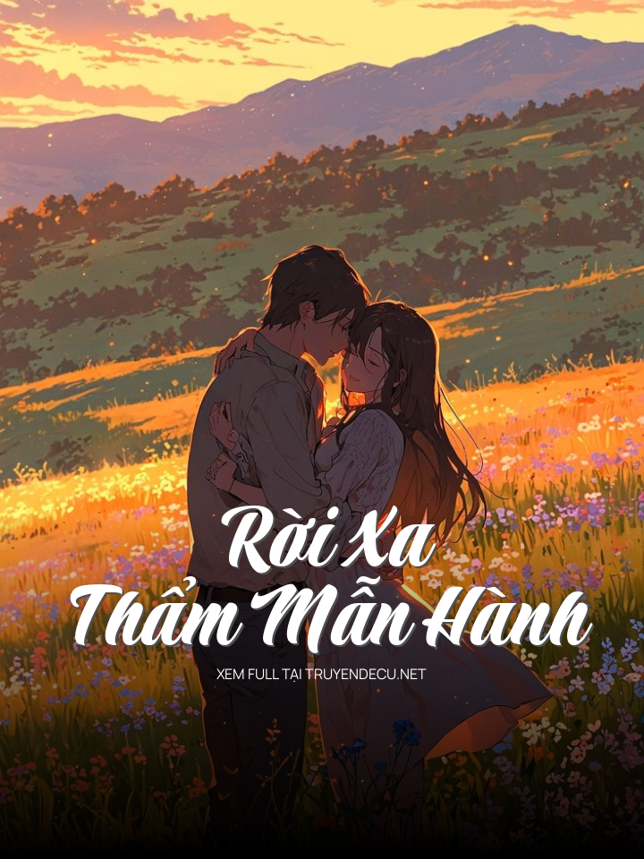 Rời Xa Thẩm Mẫn Hành