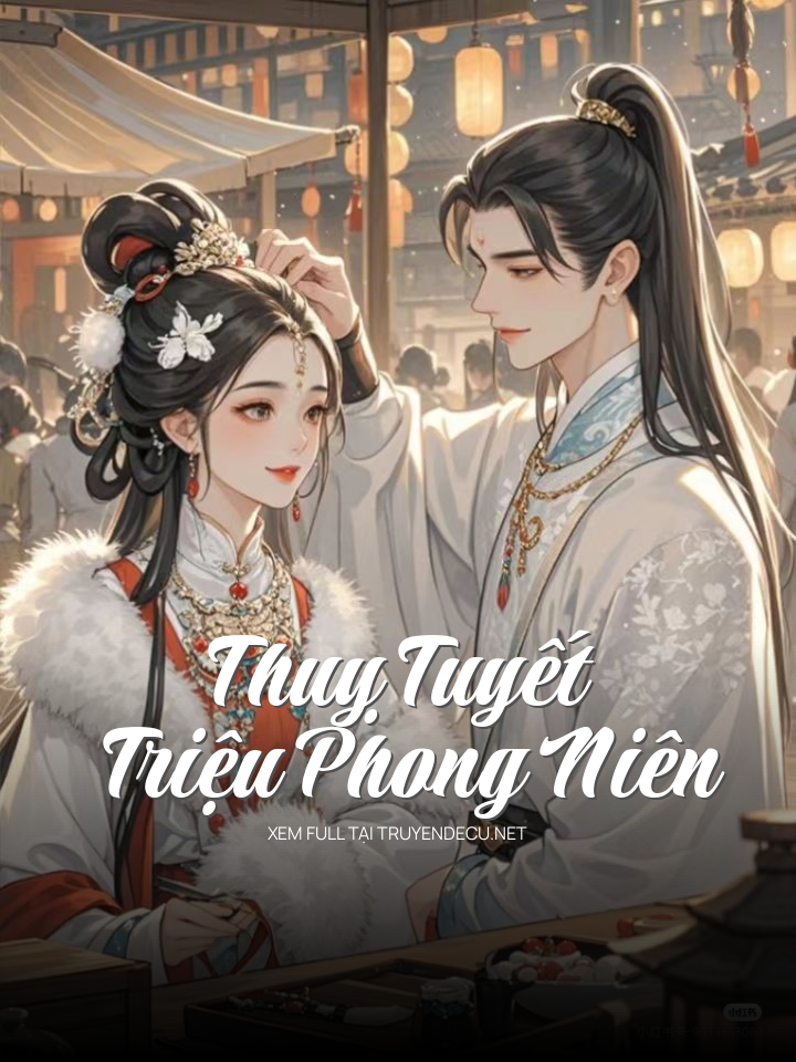 
                            Thuỵ Tuyết Triệu Phong Niên