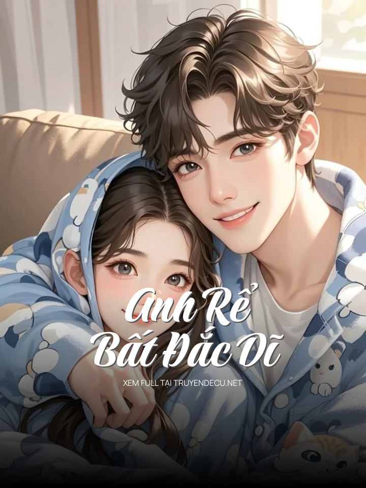 
                            Anh Rể Bất Đắc Dĩ
