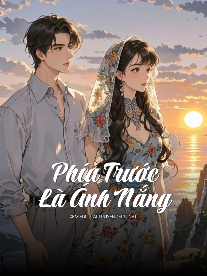Phía Trước Là Ánh Nắng