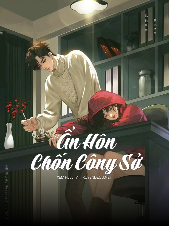 
                            Ẩn Hôn Chốn Công Sở