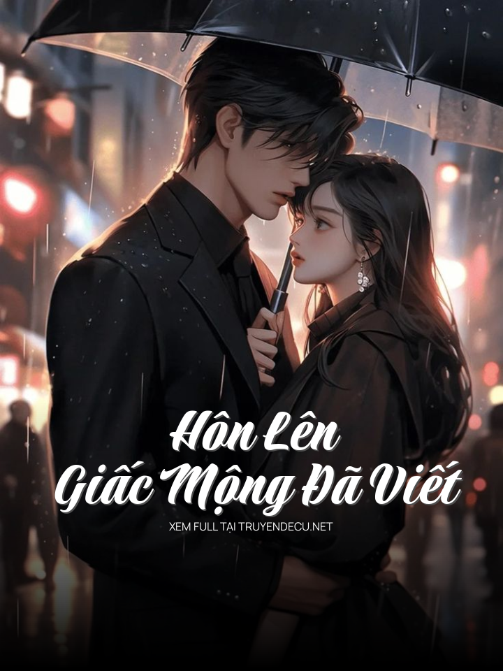 Hôn Lên Giấc Mộng Đã Viết