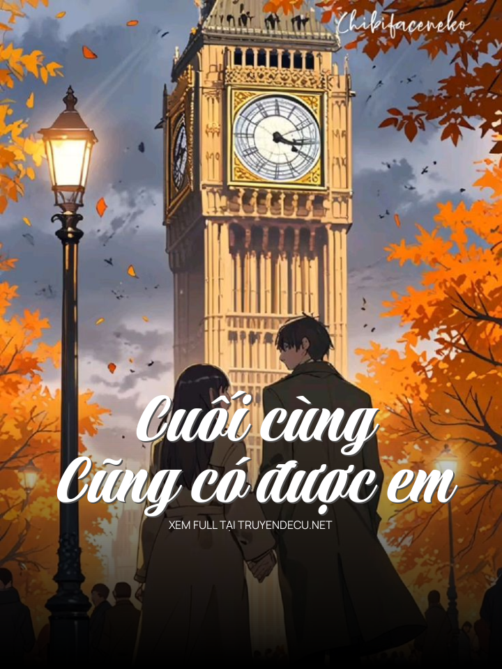 Cuối Cùng Cũng Có Được Em