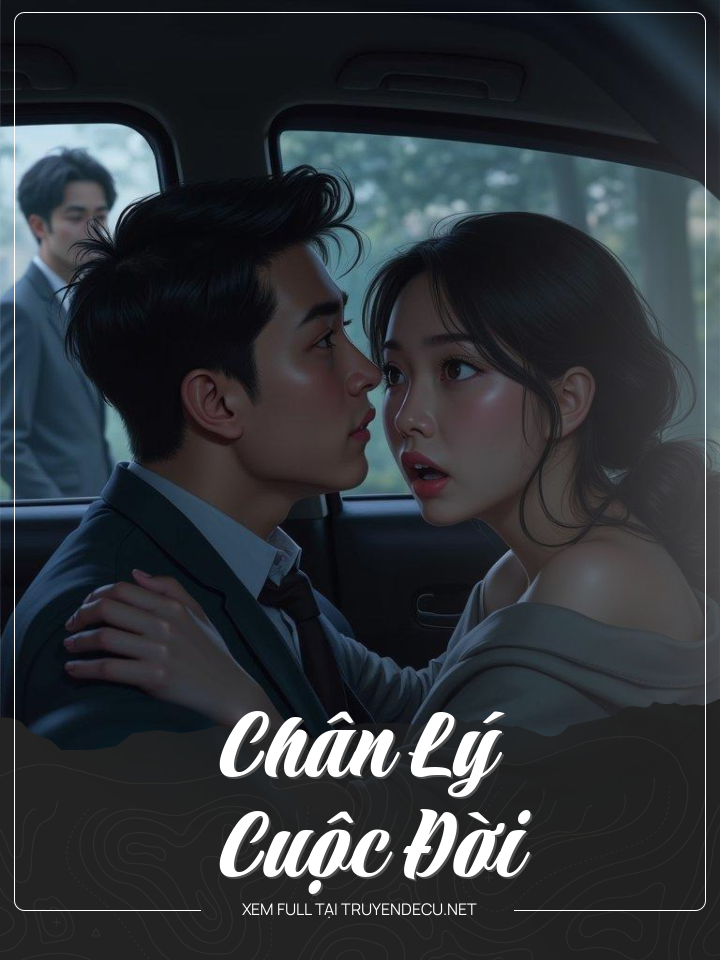 
                            Chân Lý Cuộc Đời