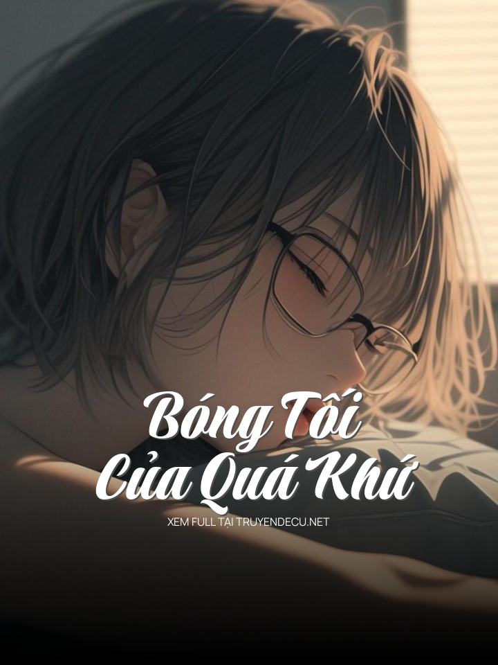 Bóng Tối Của Quá Khứ