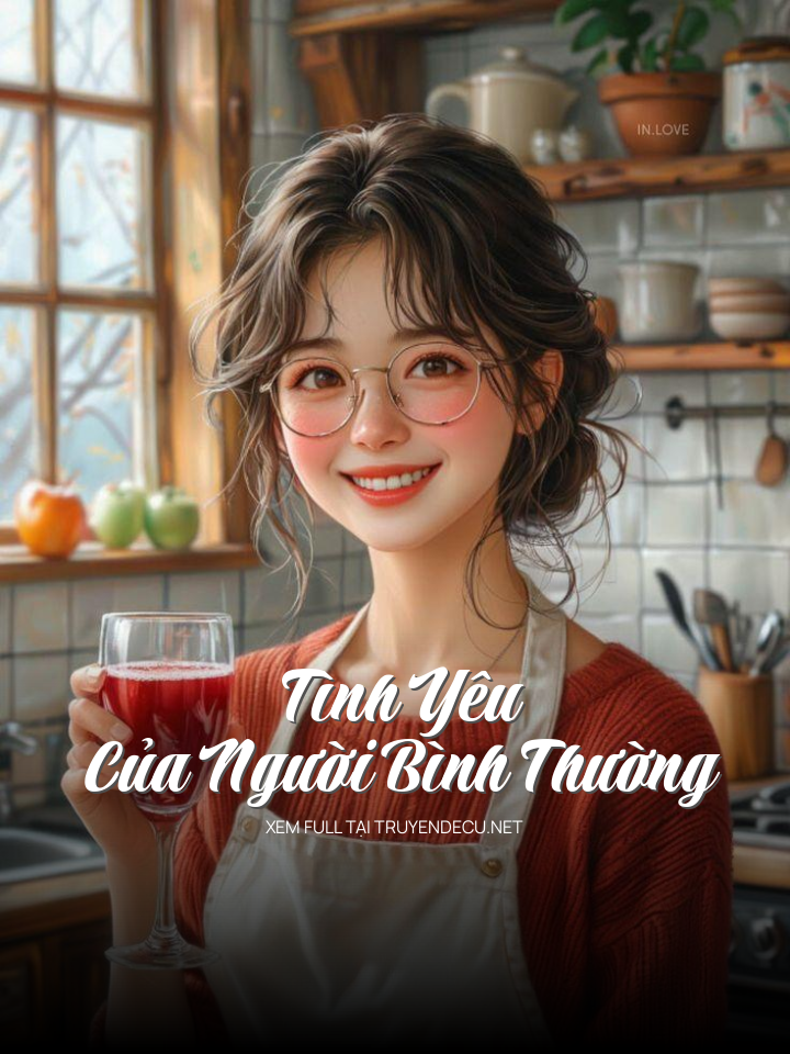 
                            Tình Yêu Của Người Bình Thường
