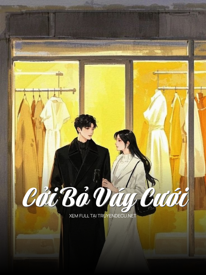 Cởi Bỏ Váy Cưới