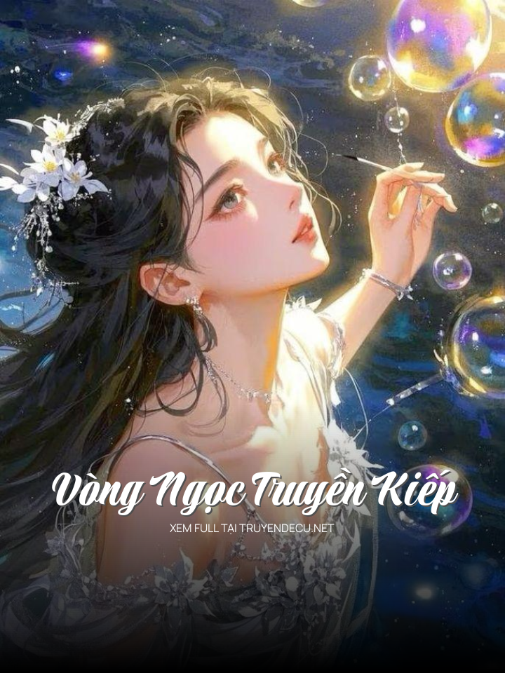 
                            Vòng Ngọc Truyền Kiếp