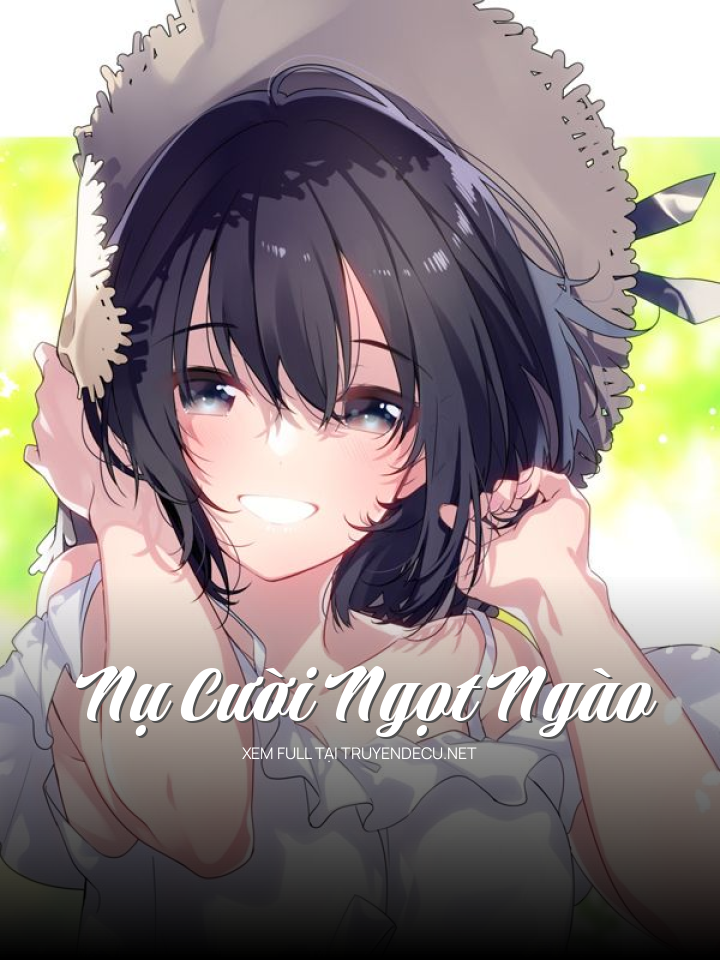
                            Nụ Cười Ngọt Ngào