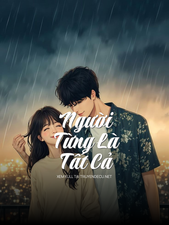 Người Từng Là Tất Cả
