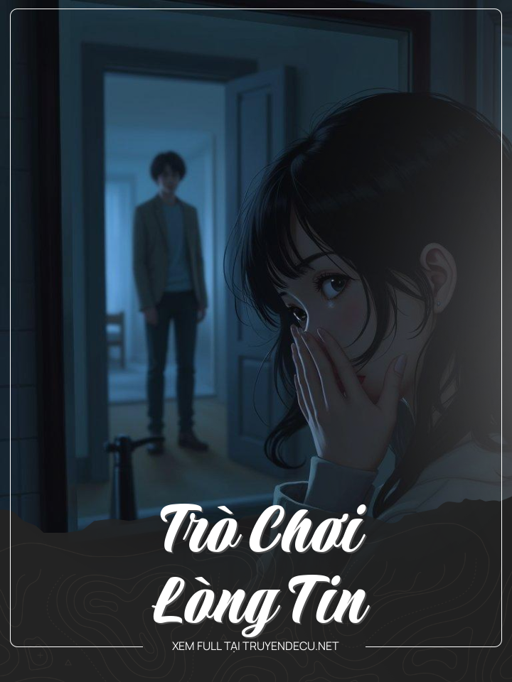 
                            Trò Chơi Lòng Tin