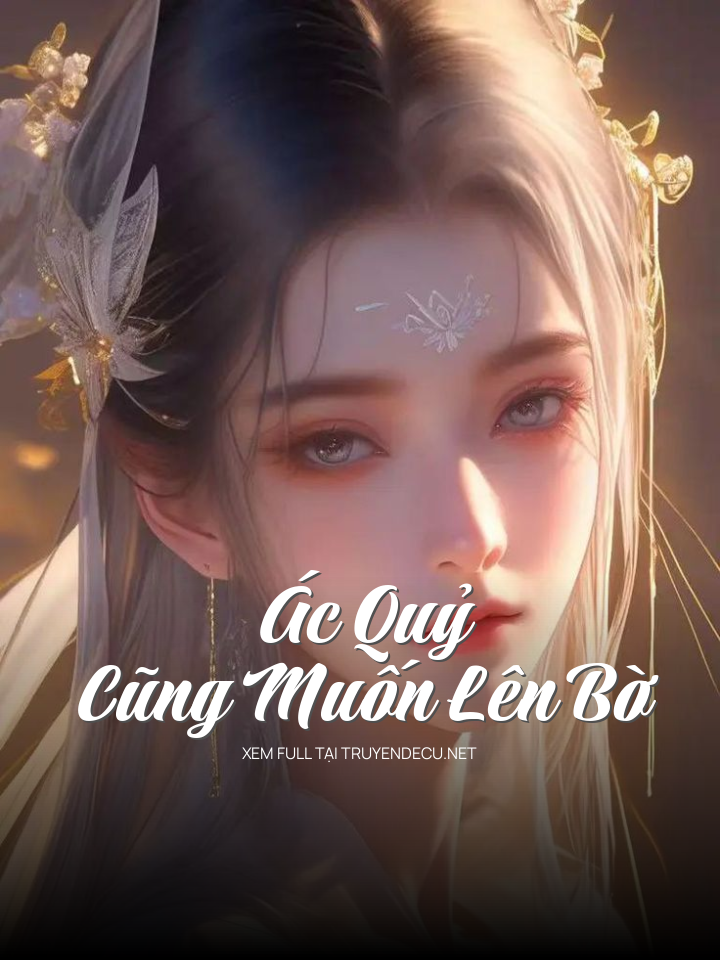 Ác Quỷ Cũng Muốn Lên Bờ