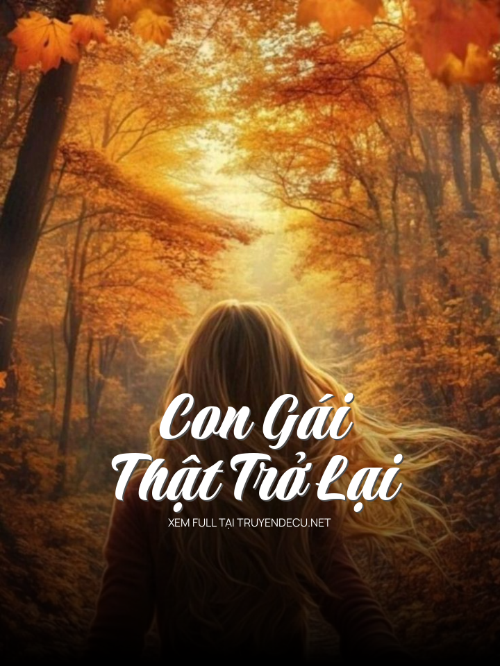 Con Gái Thật Trở Lại