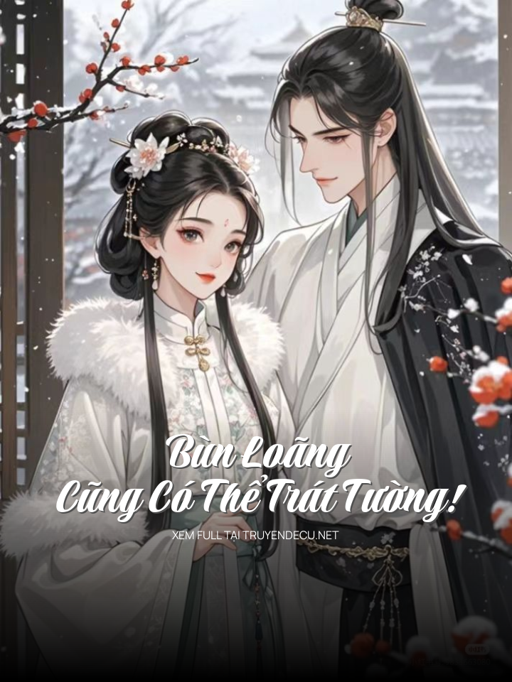 
                            Bùn Loãng Cũng Có Thể Trát Tường!