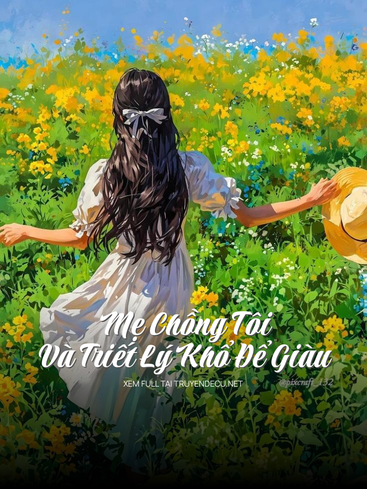 
                            Mẹ Chồng Tôi Và Triết Lý Khổ Để Giàu
