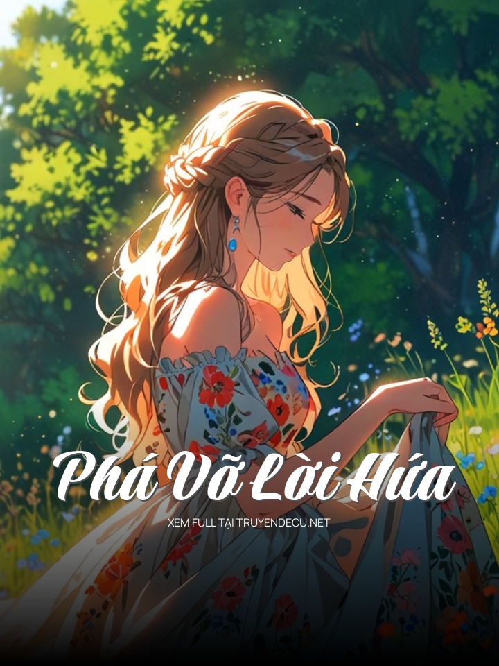 Phá Vỡ Lời Hứa