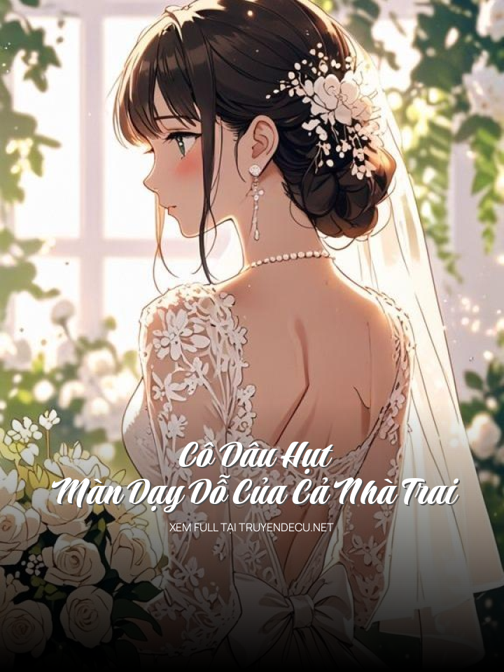 Cô Dâu Hụt Và Màn Dạy Dỗ Của Cả Nhà Trai