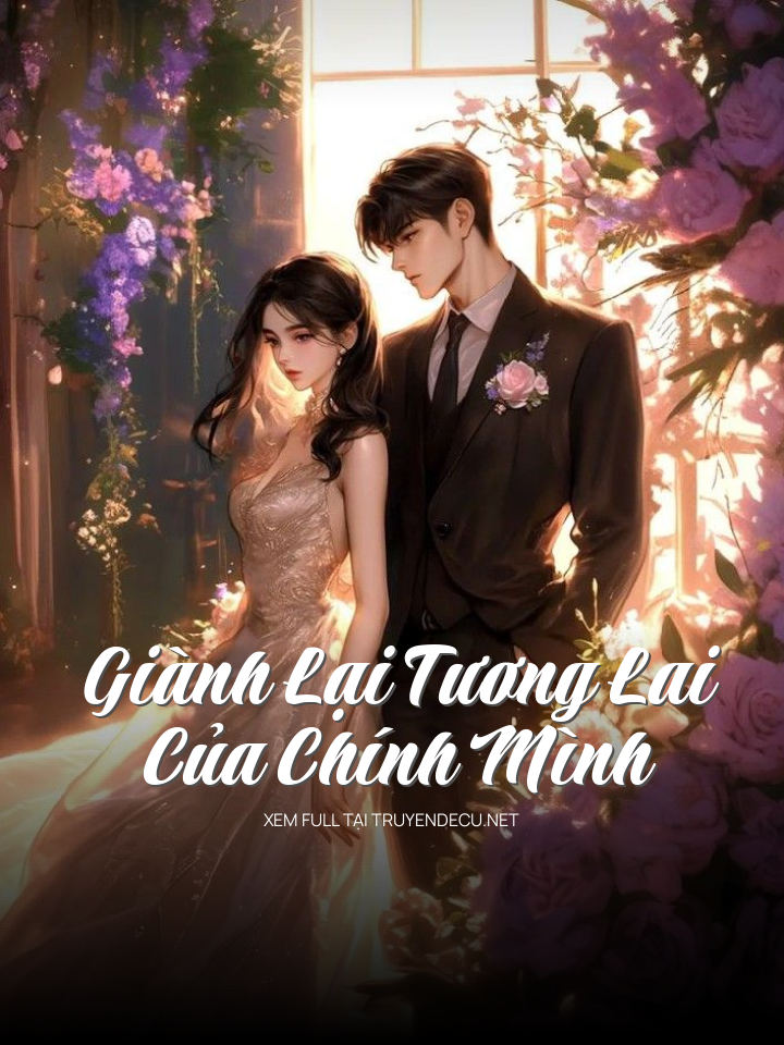 
                            Giành Lại Tương Lai Của Chính Mình