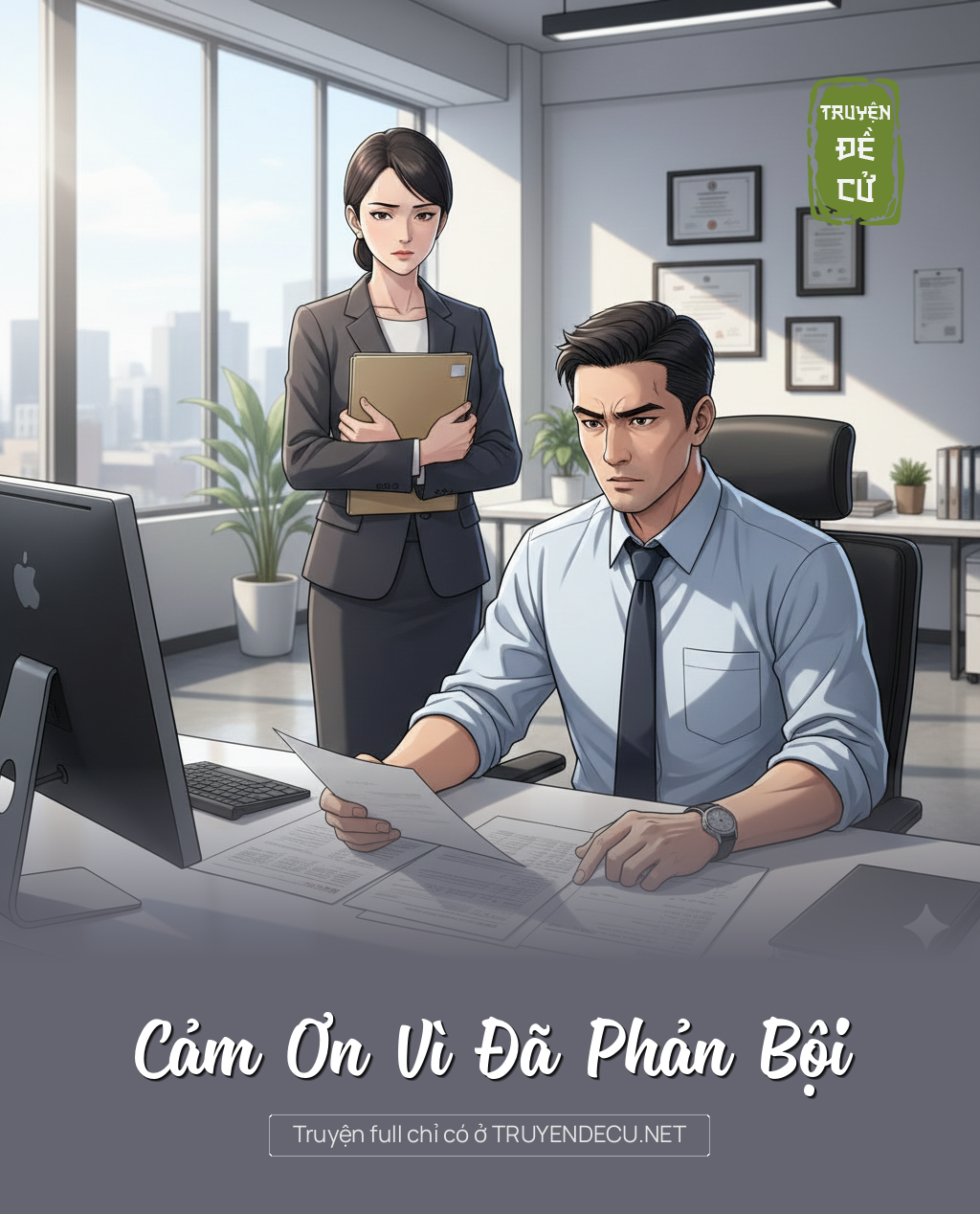 
                            Cảm Ơn Vì Đã Phản Bội
