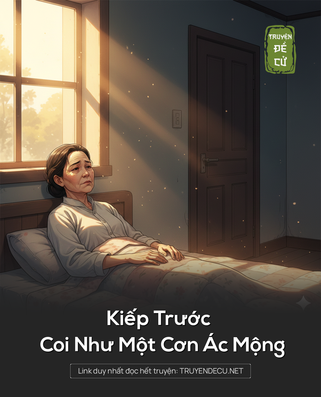 
                            Kiếp Trước Coi Như Một Cơn Ác Mộng