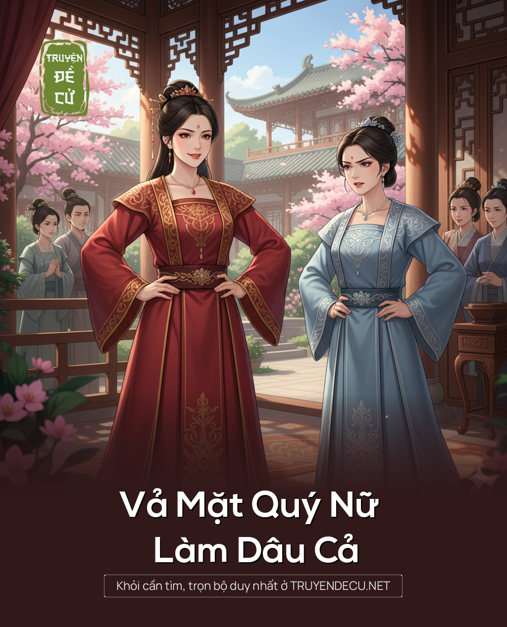
                            Vả Mặt Quý Nữ Làm Dâu Cả