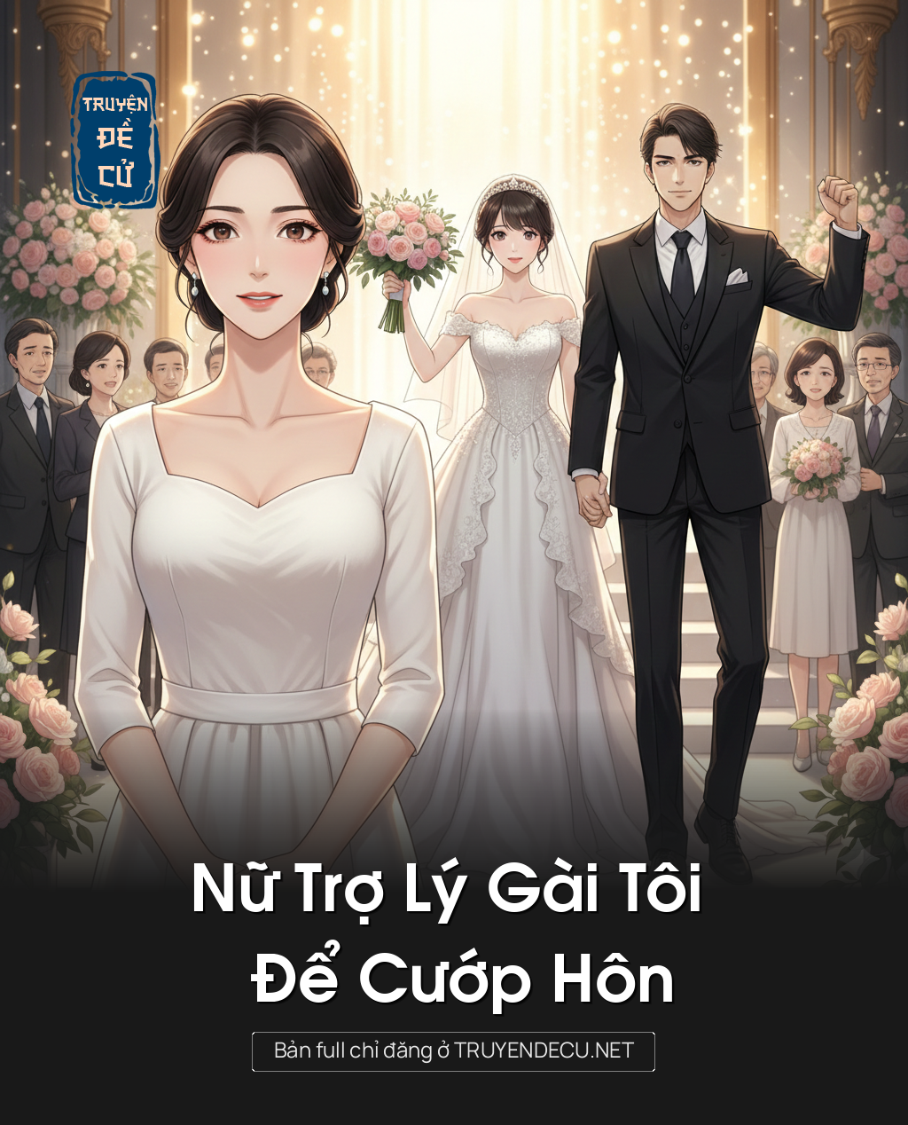 
                            Nữ Trợ Lý Gài Tôi Để Cướp Hôn