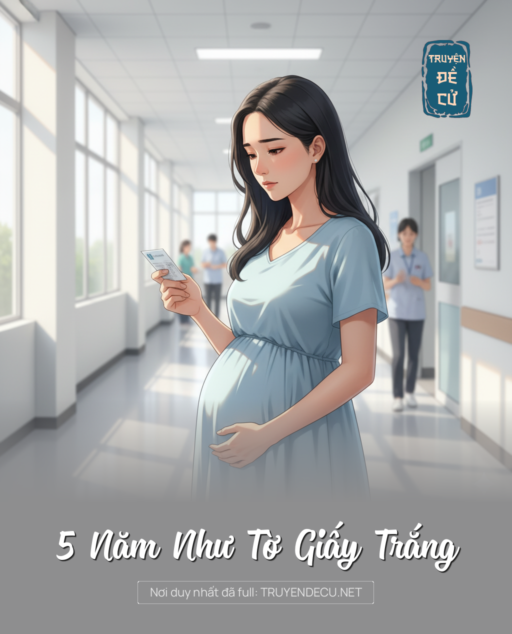 
                            5 Năm Như Tờ Giấy Trắng