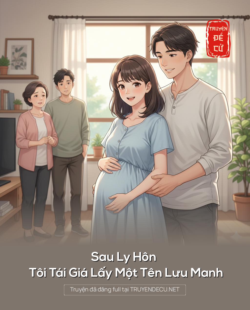 
                            Sau Ly Hôn Tôi Tái Giá Lấy Một Tên Lưu Manh