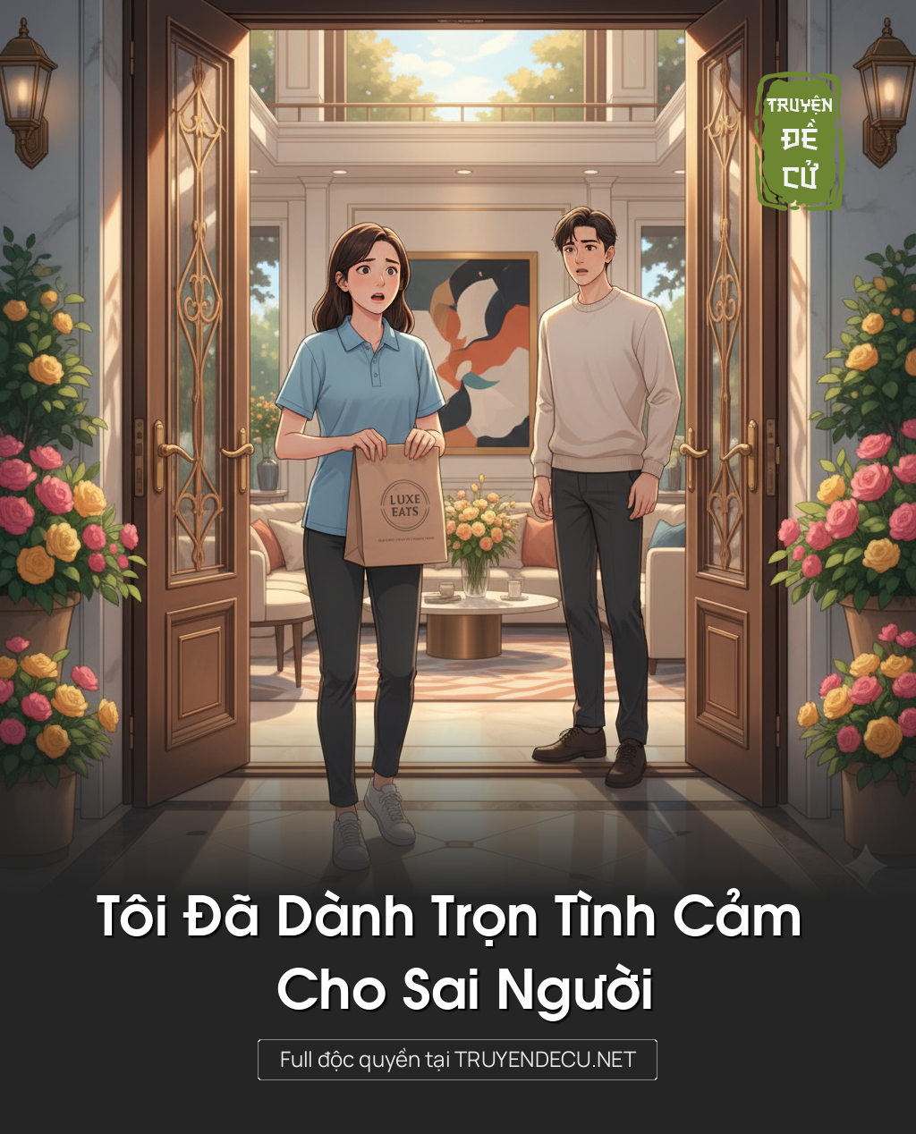 
                            Tôi Đã Dành Trọn Tình Cảm Cho Sai Người