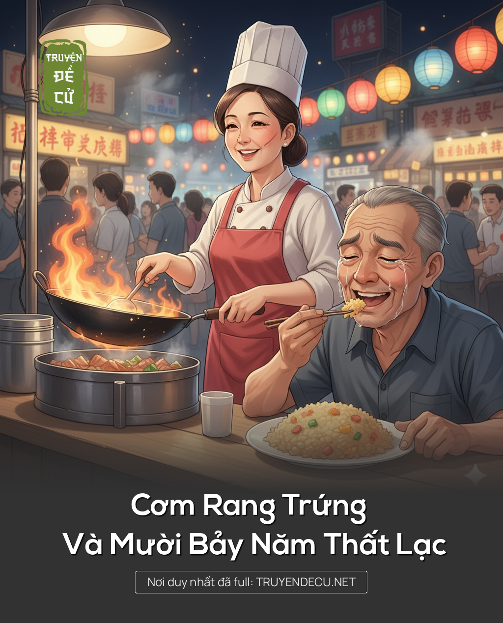 
                            Cơm Rang Trứng Và Mười Bảy Năm Thất Lạc