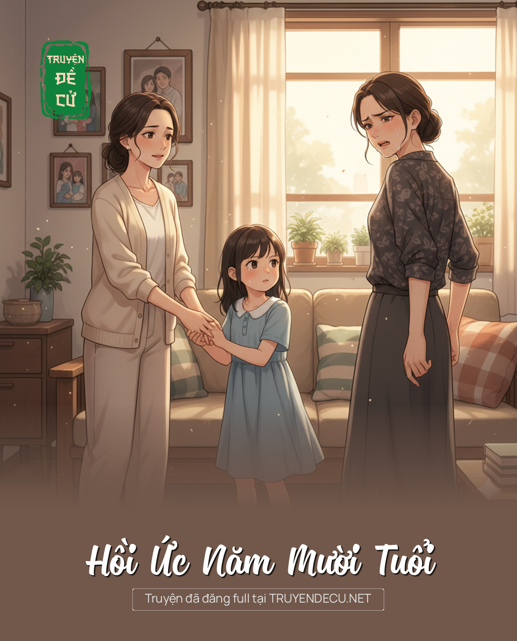 
                            Hồi Ức Năm Mười Tuổi