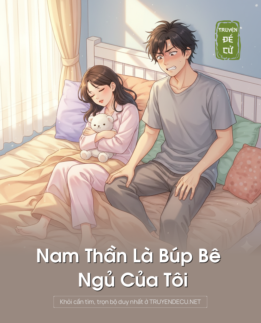 
                            Nam Thần Là Búp Bê Ngủ Của Tôi