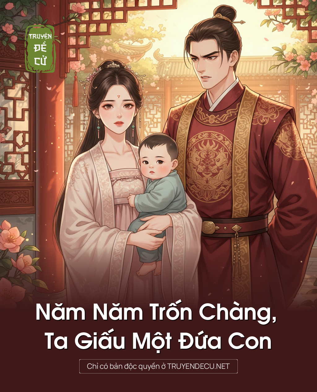 
                            Năm Năm Trốn Chàng, Ta Giấu Một Đứa Con