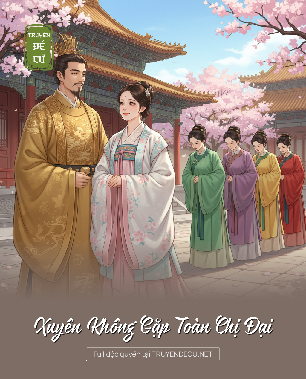 
                            Xuyên Không Gặp Toàn Chị Đại