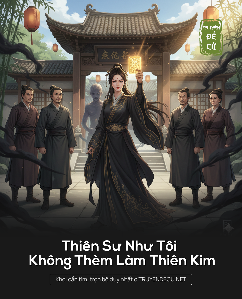
                            Thiên Sư Như Tôi Không Thèm Làm Thiên Kim